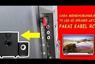 Cara Menyambungkan Kabel Speaker Ke Tv